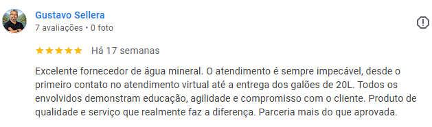 Avaliação 5 estrelas de Gustavo Sellera: Excelente fornecedor de água mineral, atendimento impecável